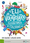 Vocabolario illustrato Italiano - ���� A1 - A2: �������� ������ �� ���������� ���� - 