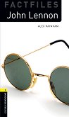 Oxford Bookworms Library Factfiles - ���� 1 (A1/A2): John Lennon - 