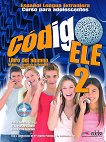 Codigo ELE - ���� 2 (A2): ������� �� �������� ���� + CD 1 edicion - 