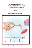 A Laboratory Guide to Human Physiology for Students in Medicine - part 1 - 