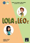 Lola y Leo - ���� 2 (A1.2): ������� �������� + ��������� �� ��������� ������ ������� �� �������� ���� - 
