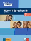 Deutsch Intensiv Horen & Sprechen - ���� B1: ���������� �� ������� � �������� - 