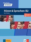 Deutsch Intensiv Horen & Sprechen - ���� B2: ���������� �� ������� � �������� - 