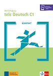 Mit Erfolg zu telc Deutsch - ���� C1: �������� � ������� ��������� �� ������ ���� + ������ ���������� - 
