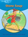 Macmillan Little Explorers - level B: Stone Soup - 