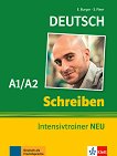 Deutch Schreiben Intensivtrainer Neu - ���� A1/A2: �������� �� ������ ���� - 