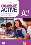 Grammaire Active - ���� A2: ��������� � ���������� �� ������� ���� - 
