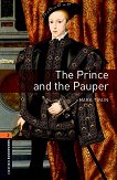 Oxford Bookworms Library - ���� 2 (A2/B1): The Prince and the Pauper - 