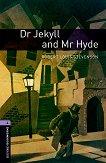 Oxford Bookworms Library - ���� 4 (B1/B2): Dr Jekyll and Mr Hyde - 