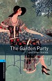 Oxford Bookworms Library - ���� 5 (B2): The Garden Party and Other Stories - 