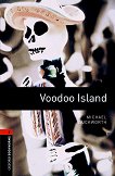 Oxford Bookworms Library - ���� 2 (A2/B1): Voodoo Island - 