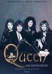 Queen:     - 