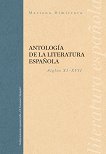 Antología de la Literatura Española: Siglos XI - XVII - 