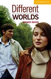 Cambridge English Readers - ���� 2: Elementary/Lower Different Worlds - 