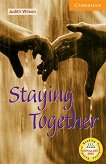 Cambridge English Readers - ���� 4: Intermediate Staying Together - 