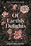 Of Earthly Delights - 