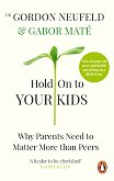 Hold on to Your Kids - 