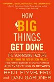 How Big Things Get Done - 