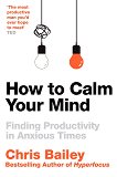 How to Calm Your Mind - 