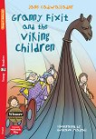 Granny Fixit and the Viking Children - Absolute Beginner Pre-A1 - 